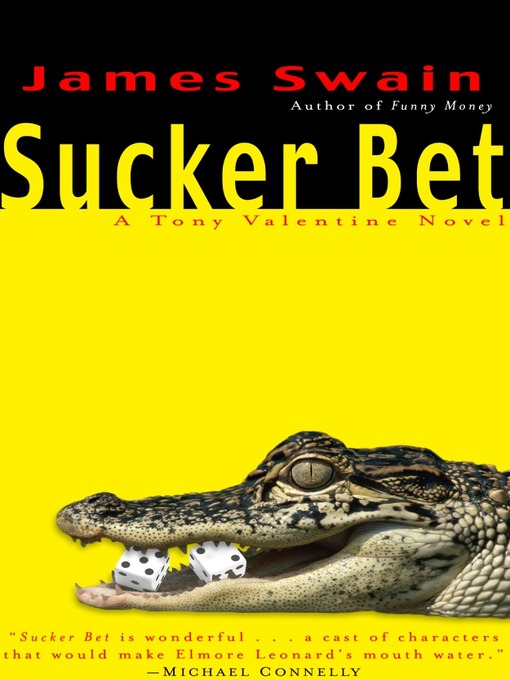 Title details for Sucker Bet by James Swain - Wait list